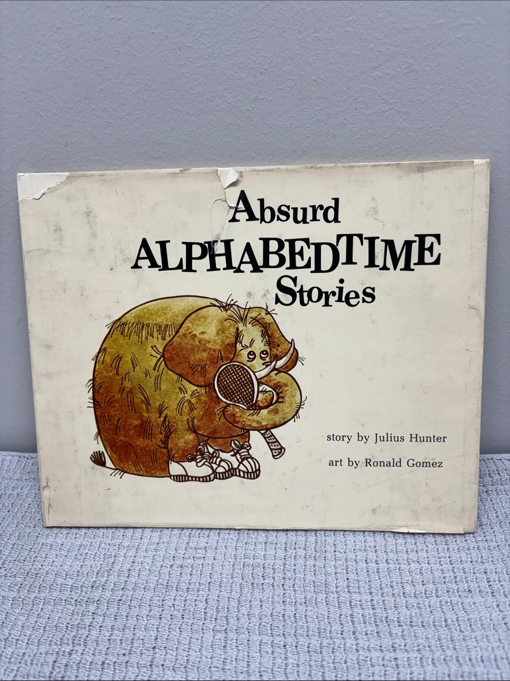 Absurd Alphabedtime Stories by Julius Hunter (1976, HCDJ) 1st Ed Ex Library
